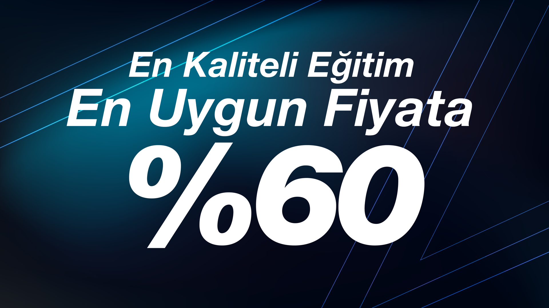 En Kaliteli Eğitim En Uygun Fiyata