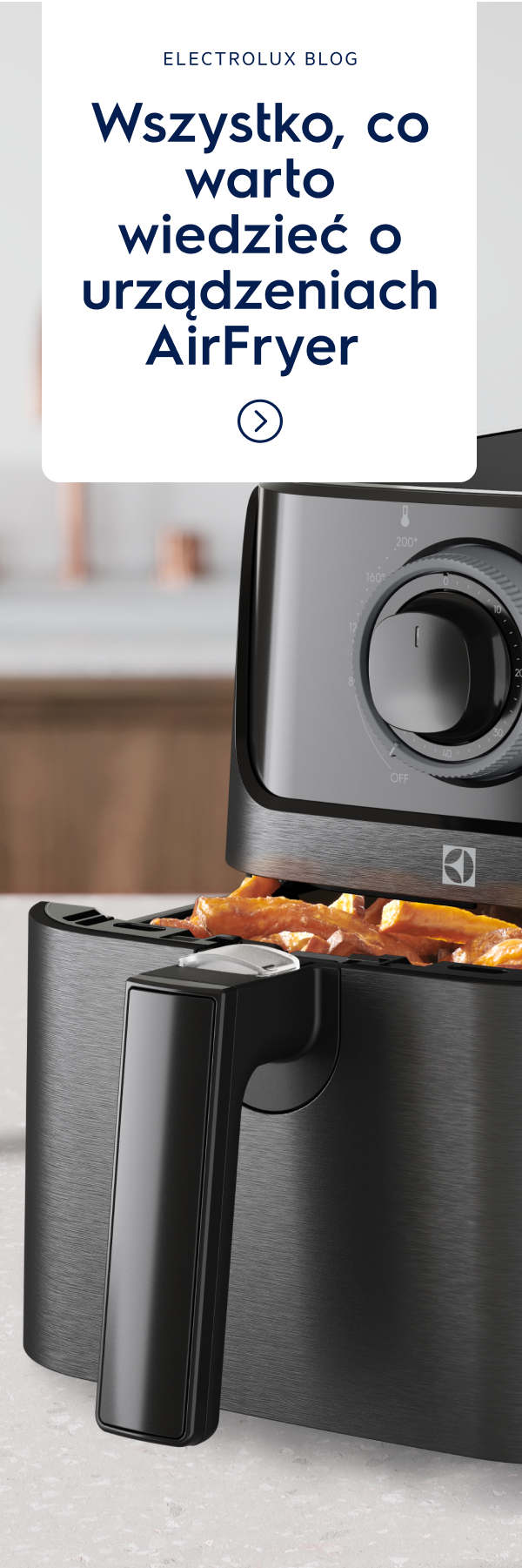 Wszystko, co warto wiedzieć o urządzeniach AirFryer 