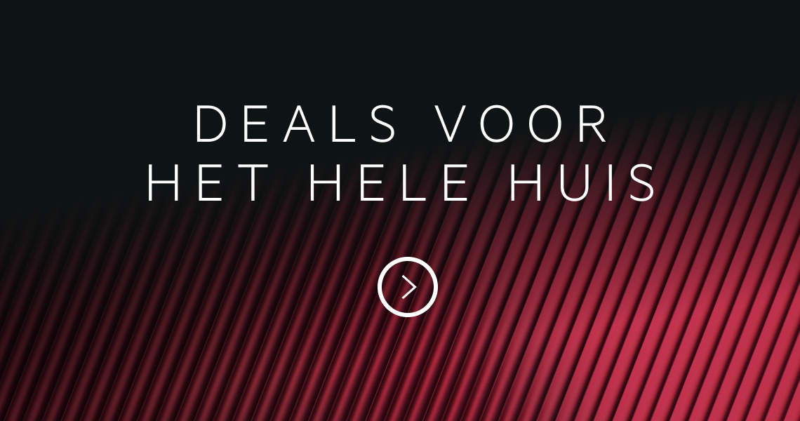 Deals voor het hele huis