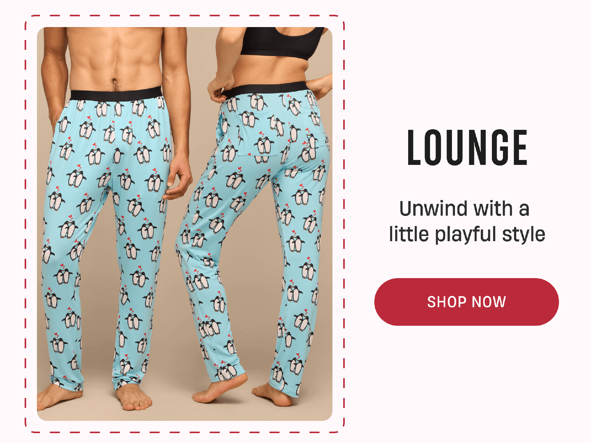 Lounge | Unwind with a little playful style | Shop Now