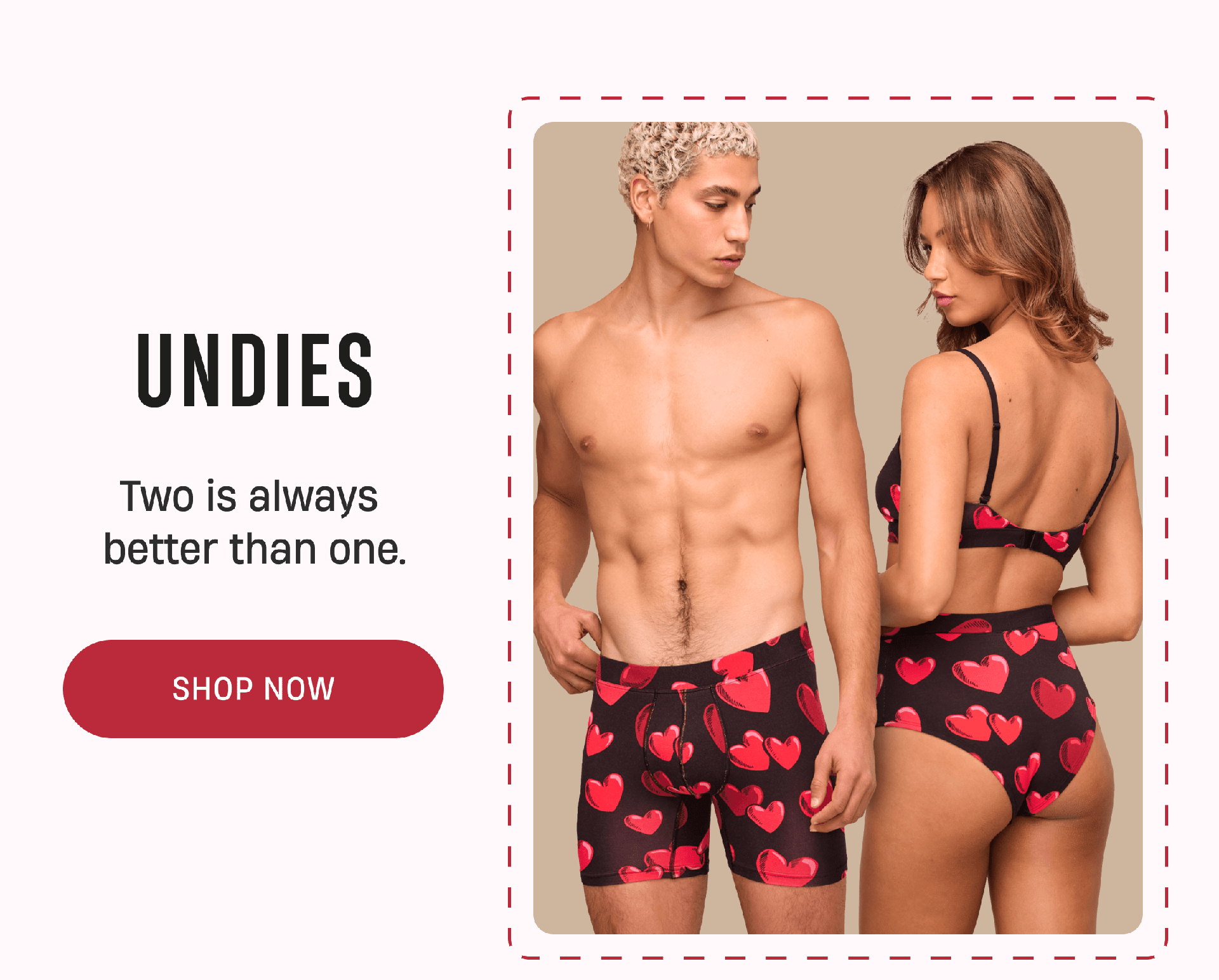 Undies | Two is always better than one. | Shop Now