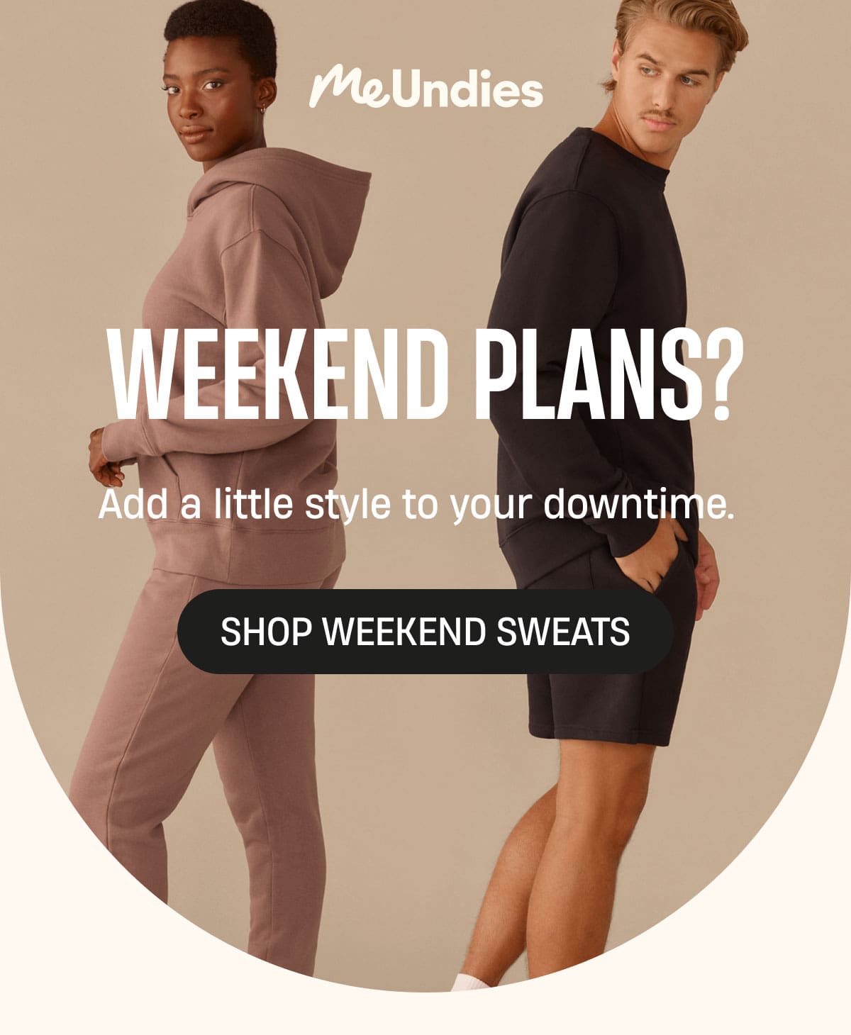 MeUndies | Weekend Plans? | Add a little style to your downtime. | Shop Weekend Sweats