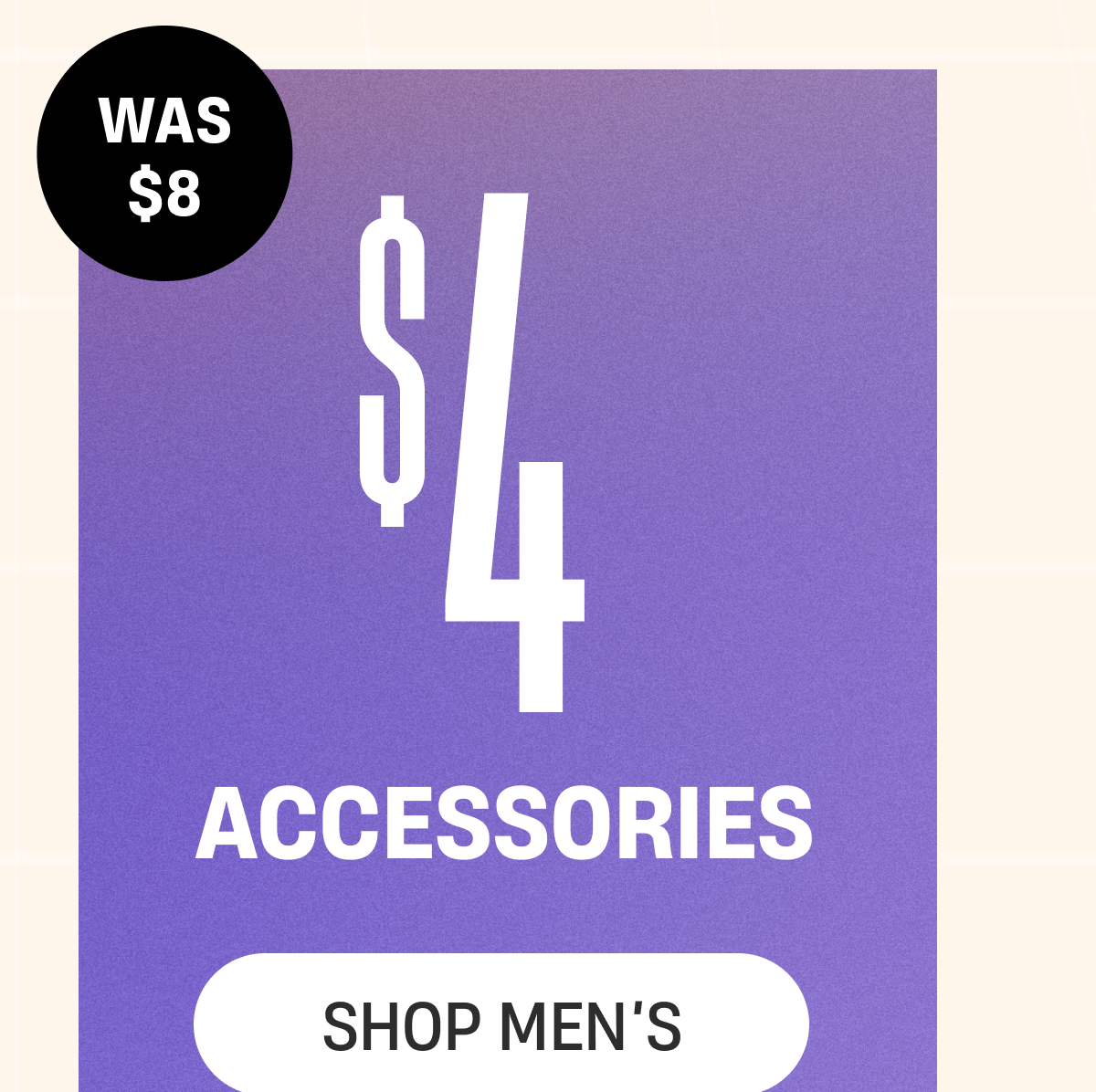 Was $8 | $4 Accessories | Shop Men's