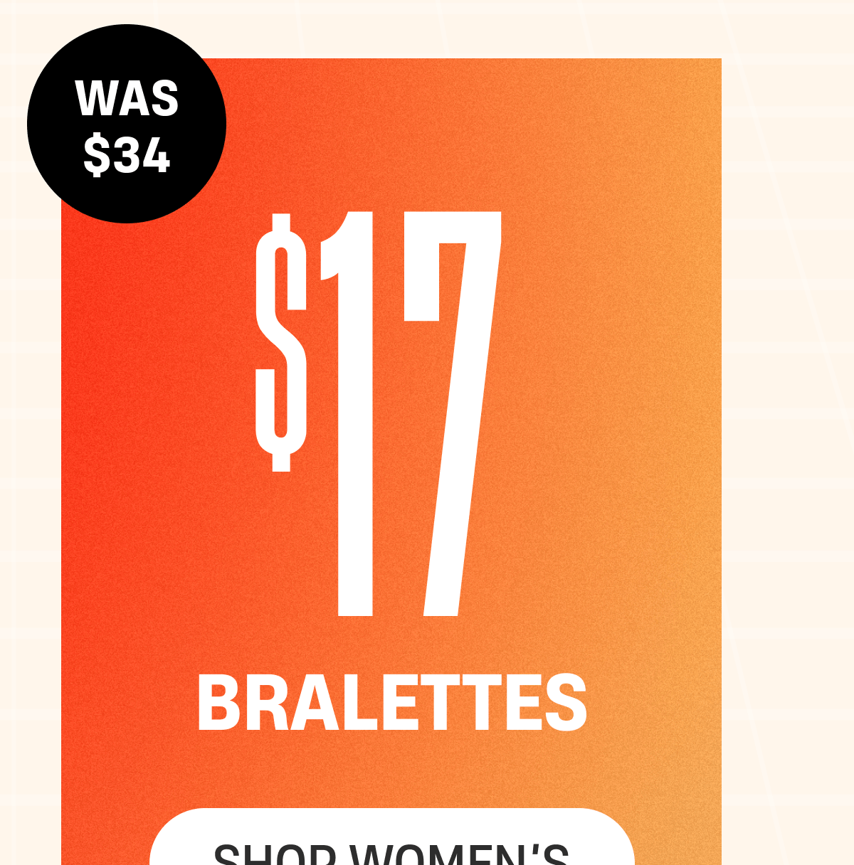 Was $34 | $17 Bralettes | Shop Women's