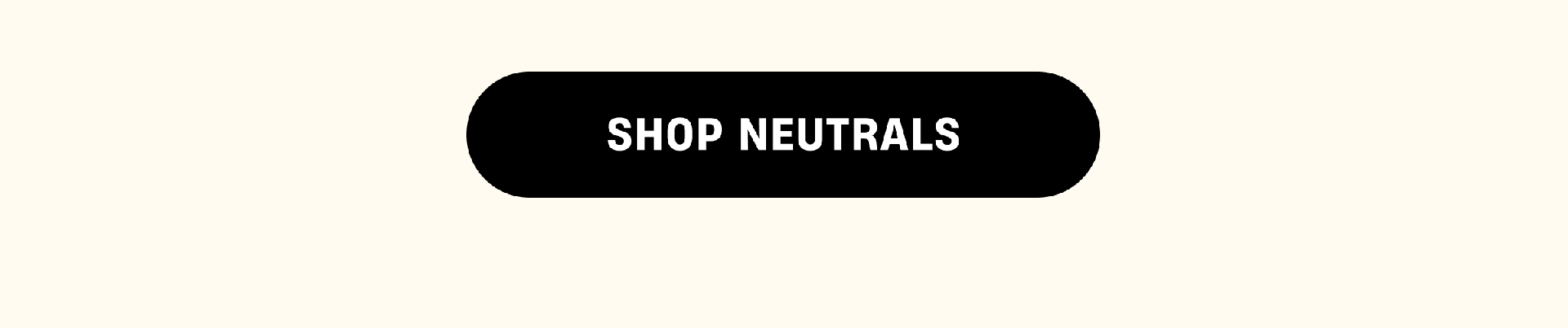 Shop Neutrals