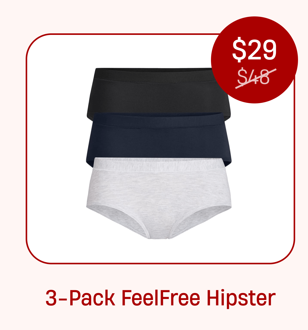 3-Pack FeelFree Hipster