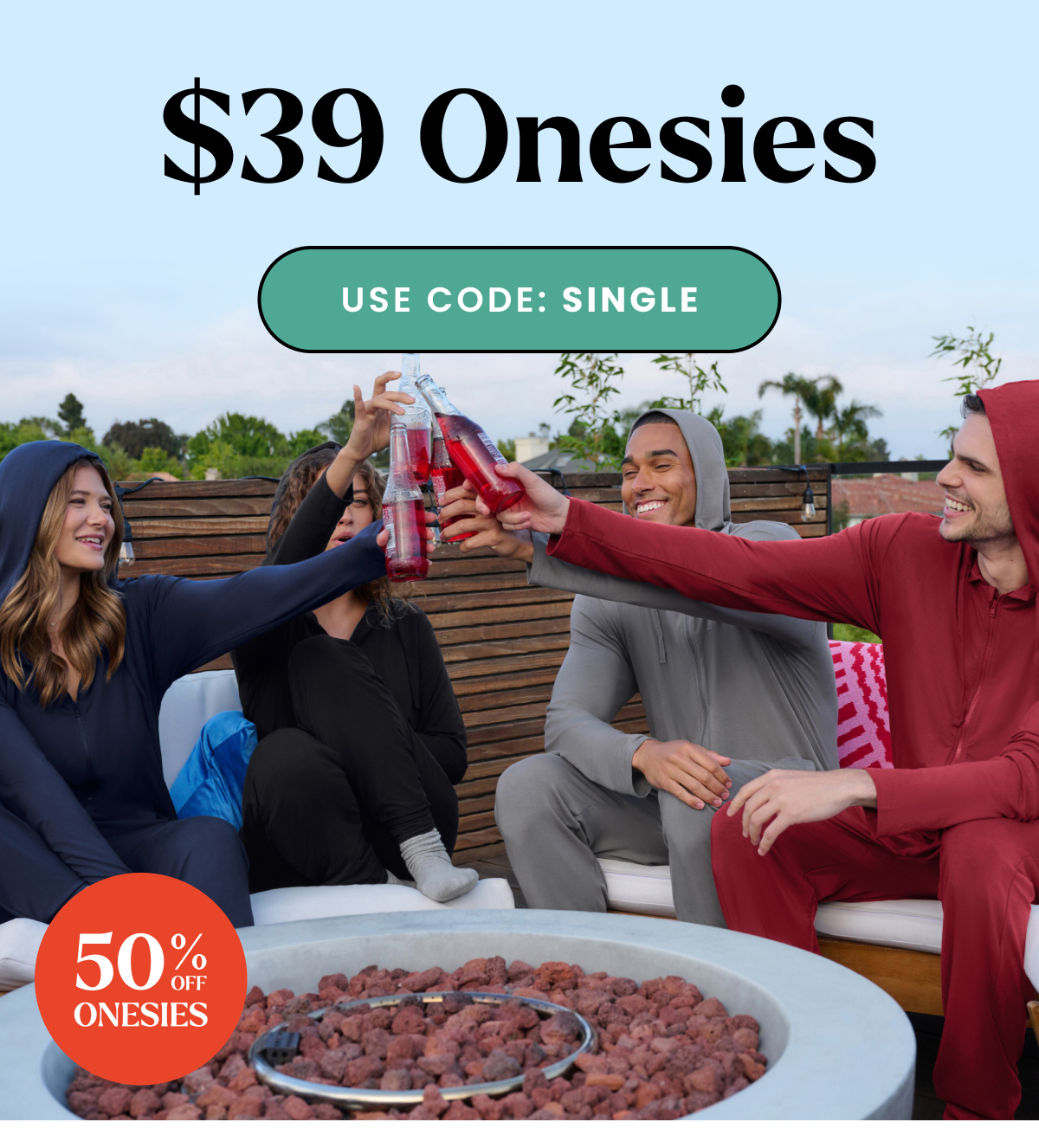 $39 Onesies. Use Code Single