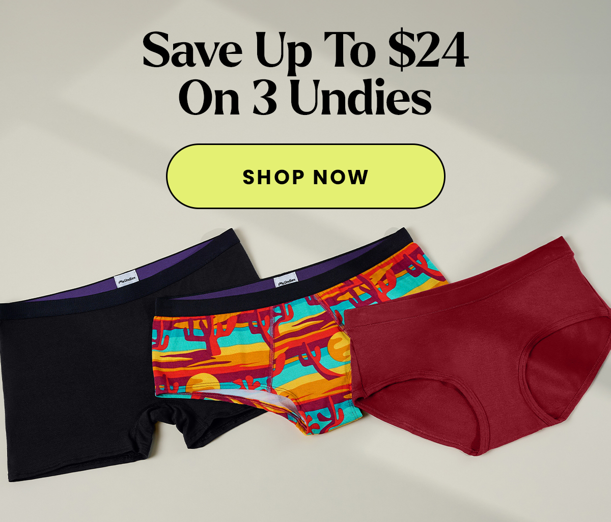 Save Up To $24 On 3 Undies - Shop Now