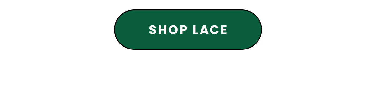 Shop Lace