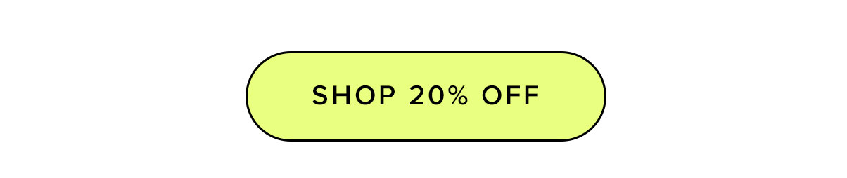 Shop 20% Off