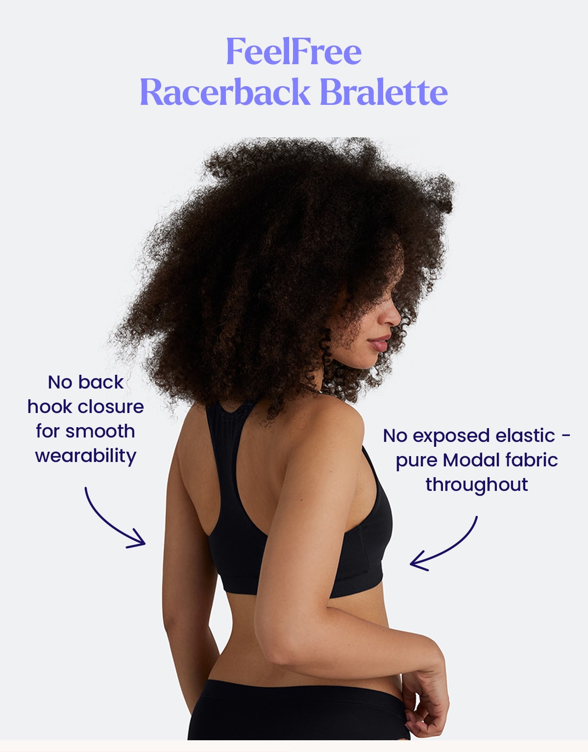 FeelFree Racerback Bralette | No exposed elastic - pure Modal fabric throughout | No back hook closure for smooth wearability