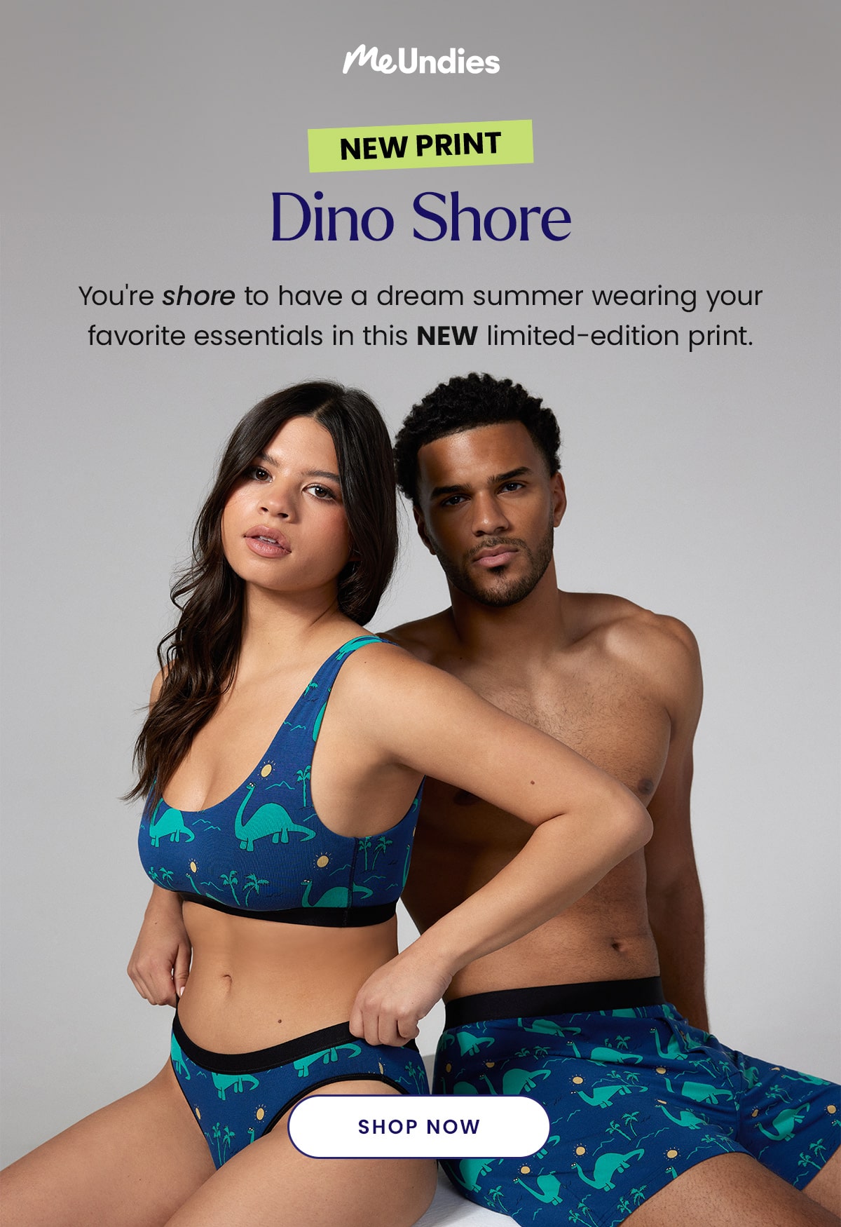 Me Undies | New Print | Dino Shore | You're shore to have a dream summer wearing your favorite essentials in this NEW limited-edition print. | Shop Now