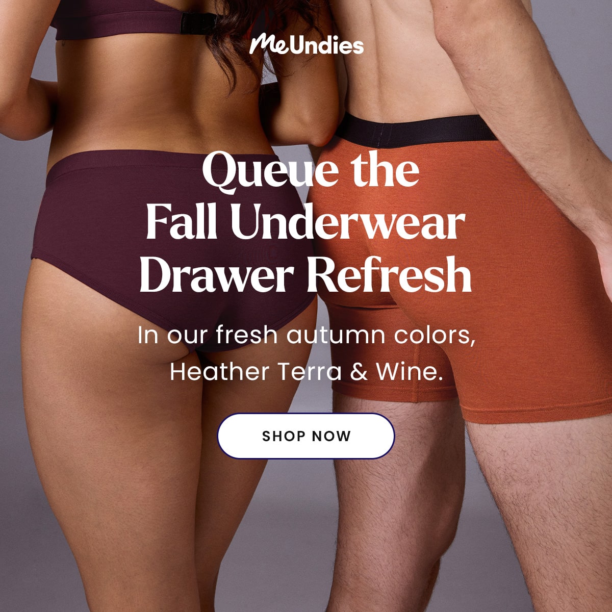 Me Undies | Queue the Fall Underwear Drawer Refresh in our fresh autumn colors, Heather Terra & Wine. | Shop Now