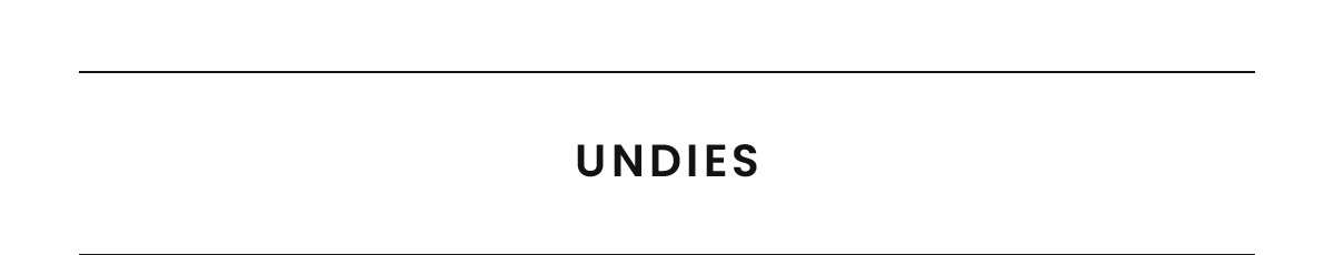 Undies