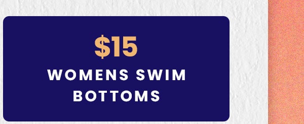 $15 Womens Swim Bottoms