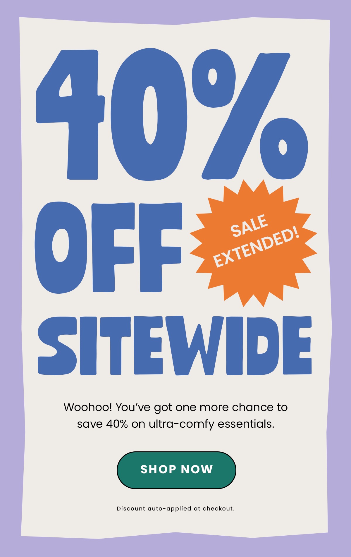 40% off sitewide - member exclusive