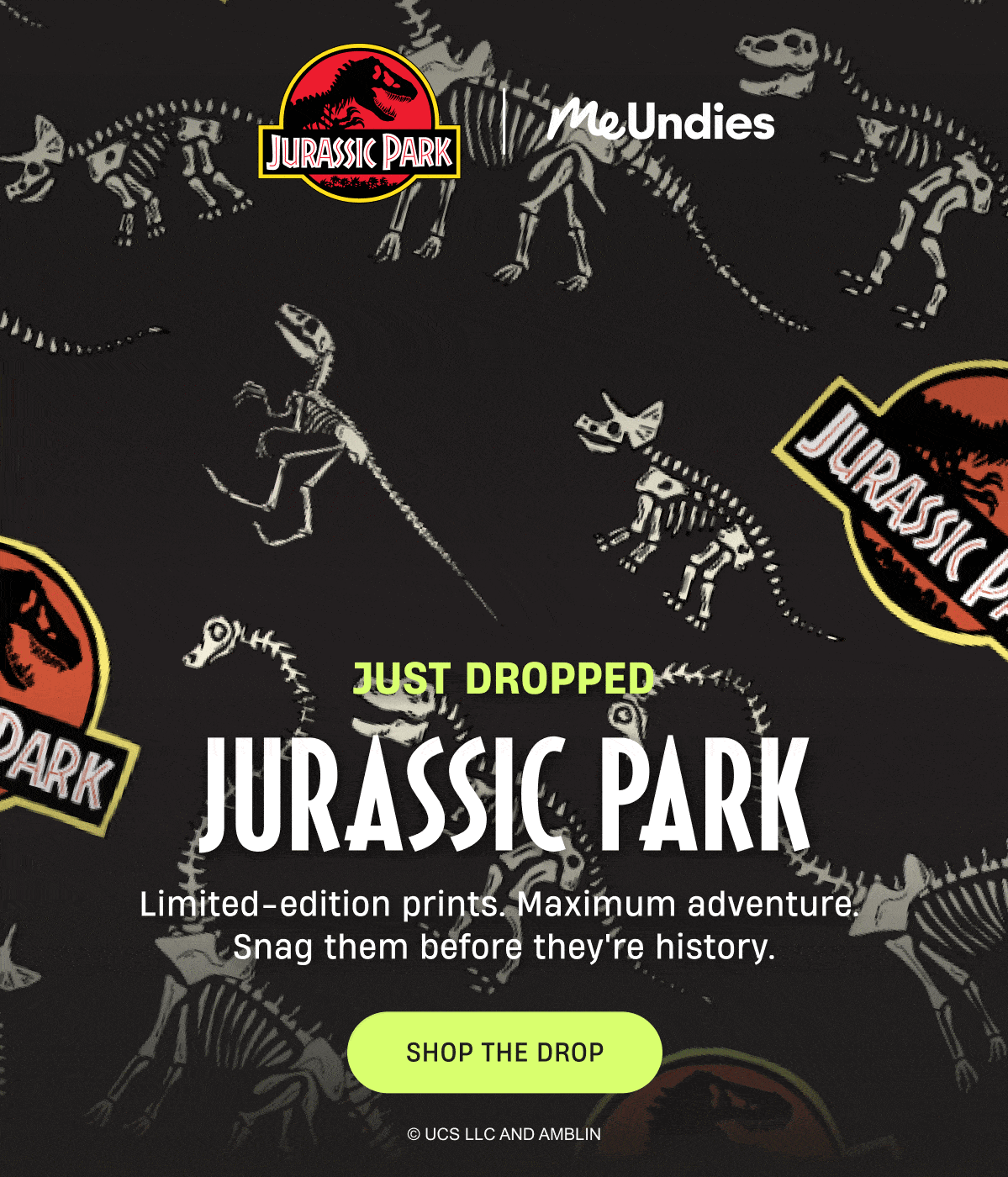 Jurassic Park | MeUndies | Just Dropped | Jurassic park | Limited-edition prints. Maximum adventure. Snag them before they're history. | Shop the Drop