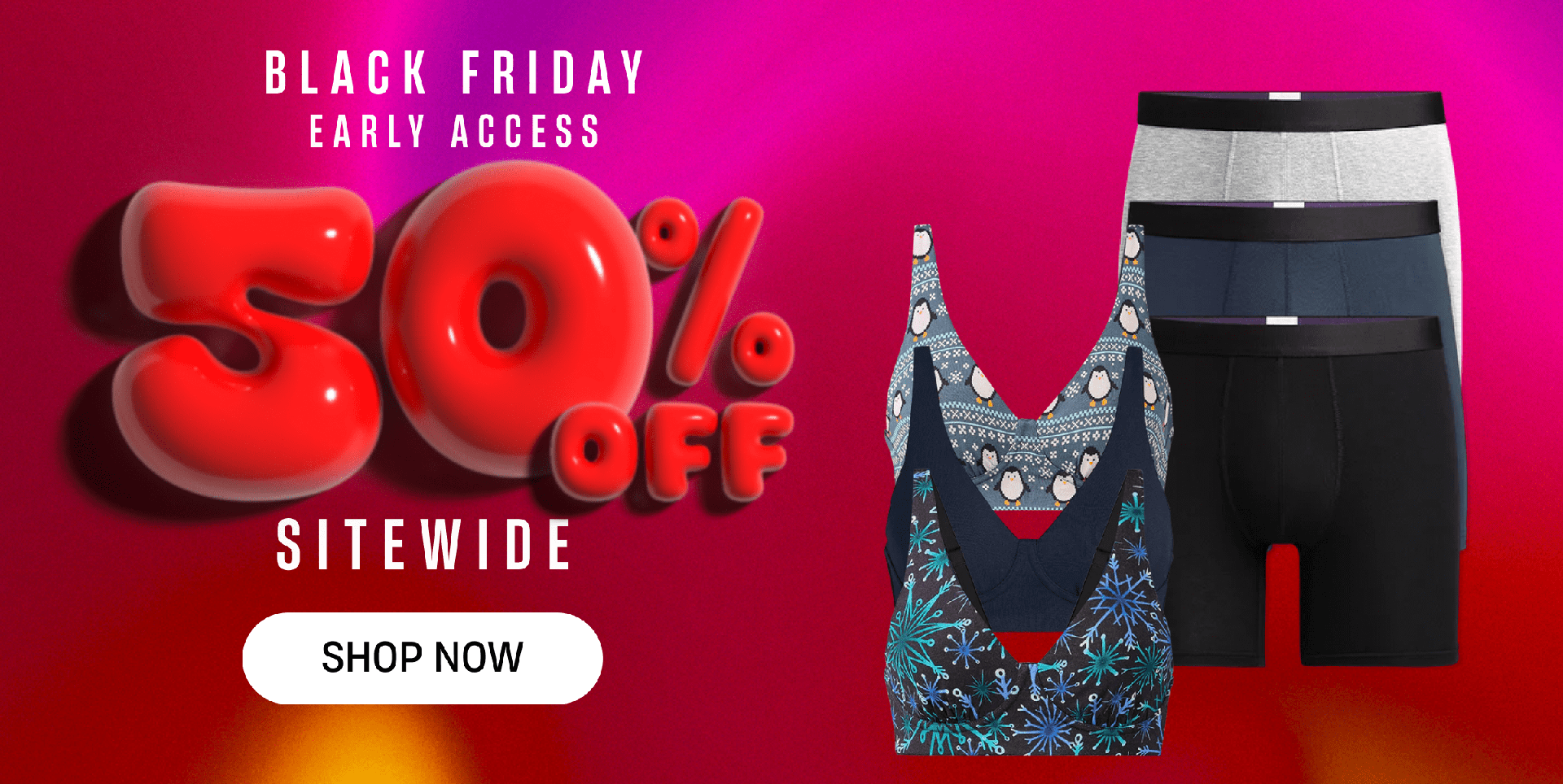 Black Friday Early Access Sitewide SHOP NOW