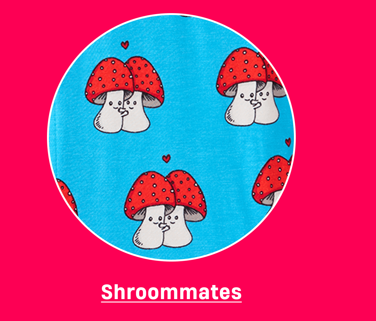 Shroommates