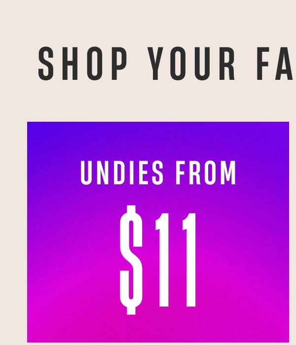 Shop your faves and save | Undies from $11