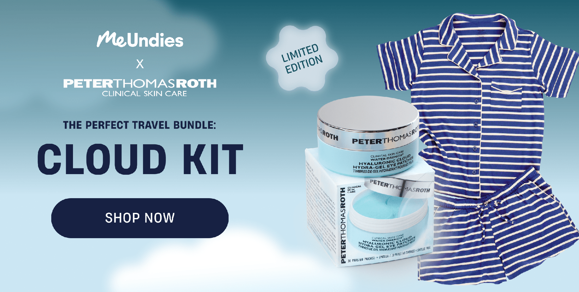 MeUndies | Limited Edition | PeterThomasRoth | Clinical Skin Care | The Perfect Travel Bundle: Cloud Kit | Shop Now