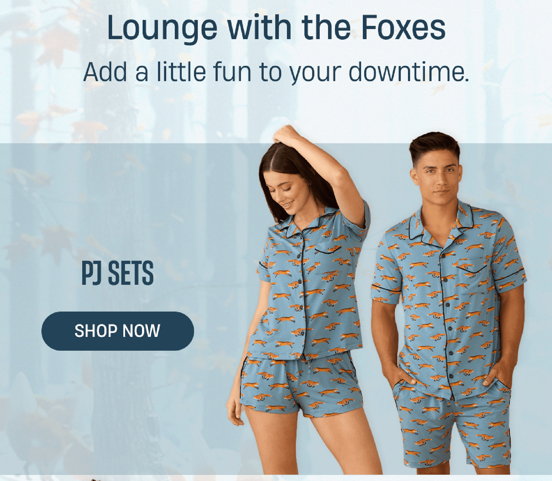 Lounge with the Foxes | Add a little fun to your downtime. | PJ Sets | Shop Now