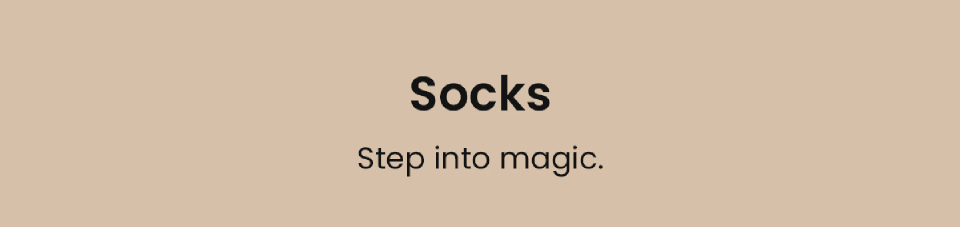 Socks | Step into magic