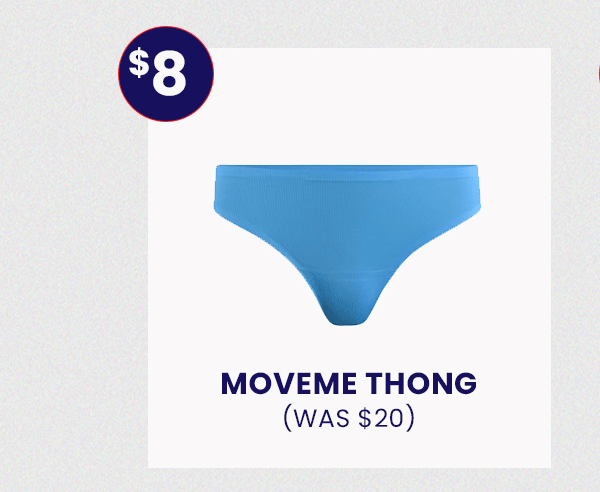 Moveme Thong (was $20)