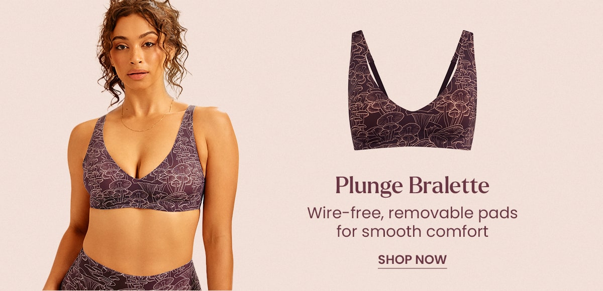 Plunge Bralette - Wire-free, removable pads for smooth comfort | Shop Now