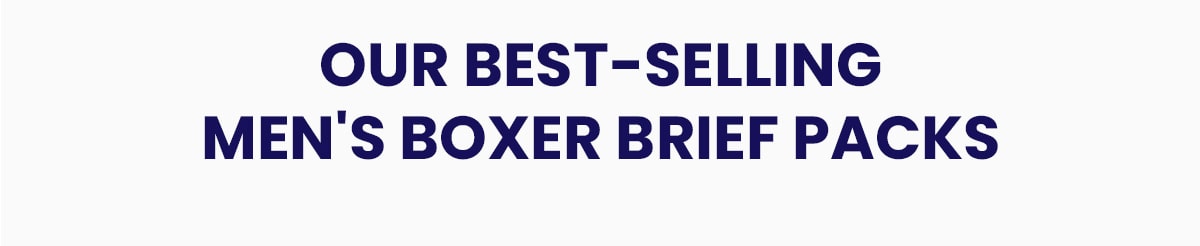 Our Best-Selling Men's Boxer Brief Packs