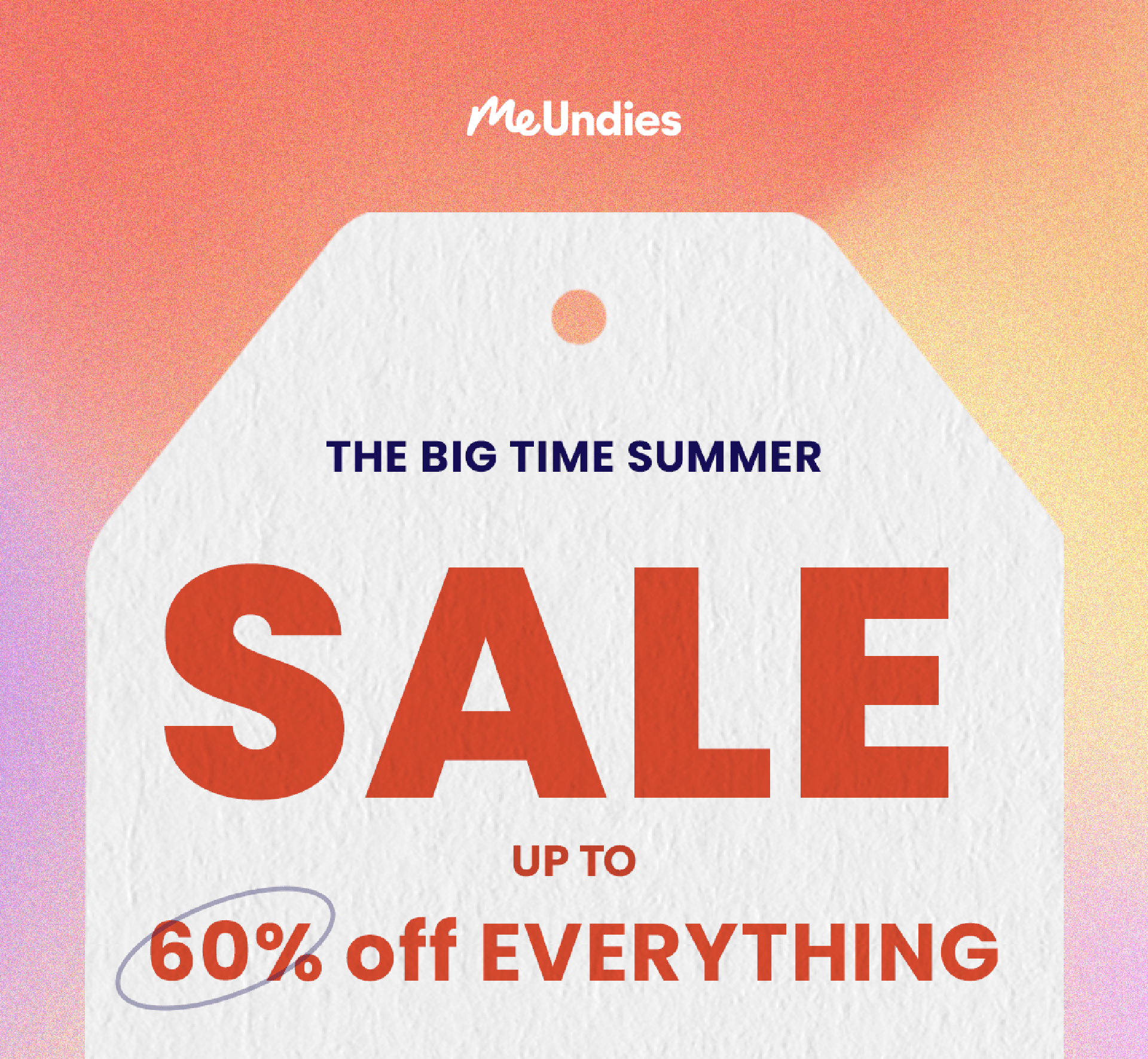 Me Undies | The Big Time Summer Sale up to 60% off Everything