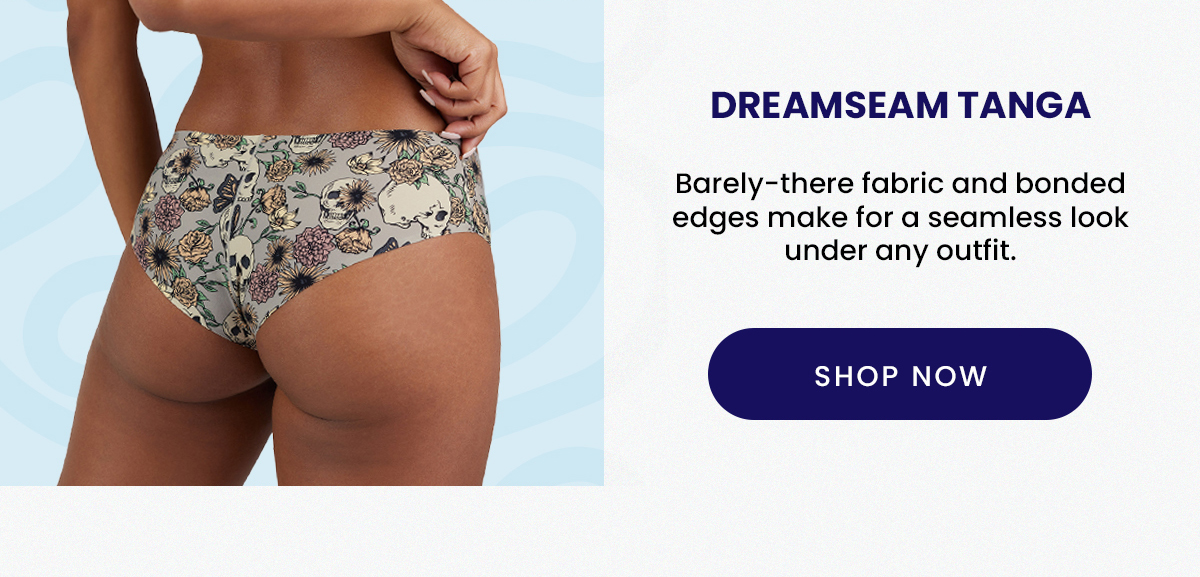 Dresmseam | Barely-there fabric and bonded edges make for a seamless look under any outfit. | Shop Dreamseam