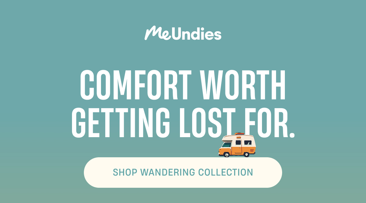 MeUndies | Comfort With Getting Lost For | Shop Wandering Collection