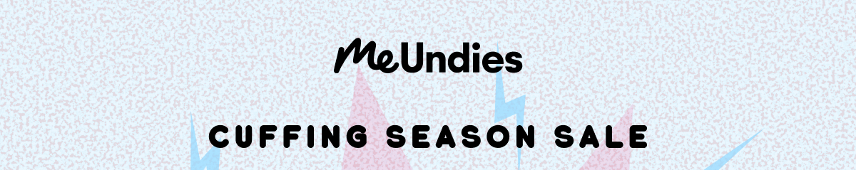 MeUndies | Cuffing Season Sale