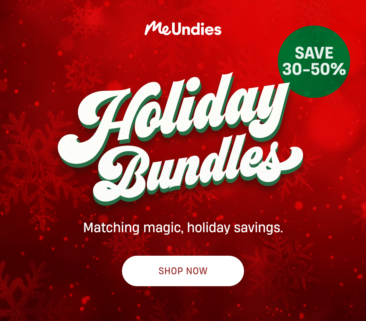 MeUndies | Holiday Bundles | Save 30-50% | Shop Now