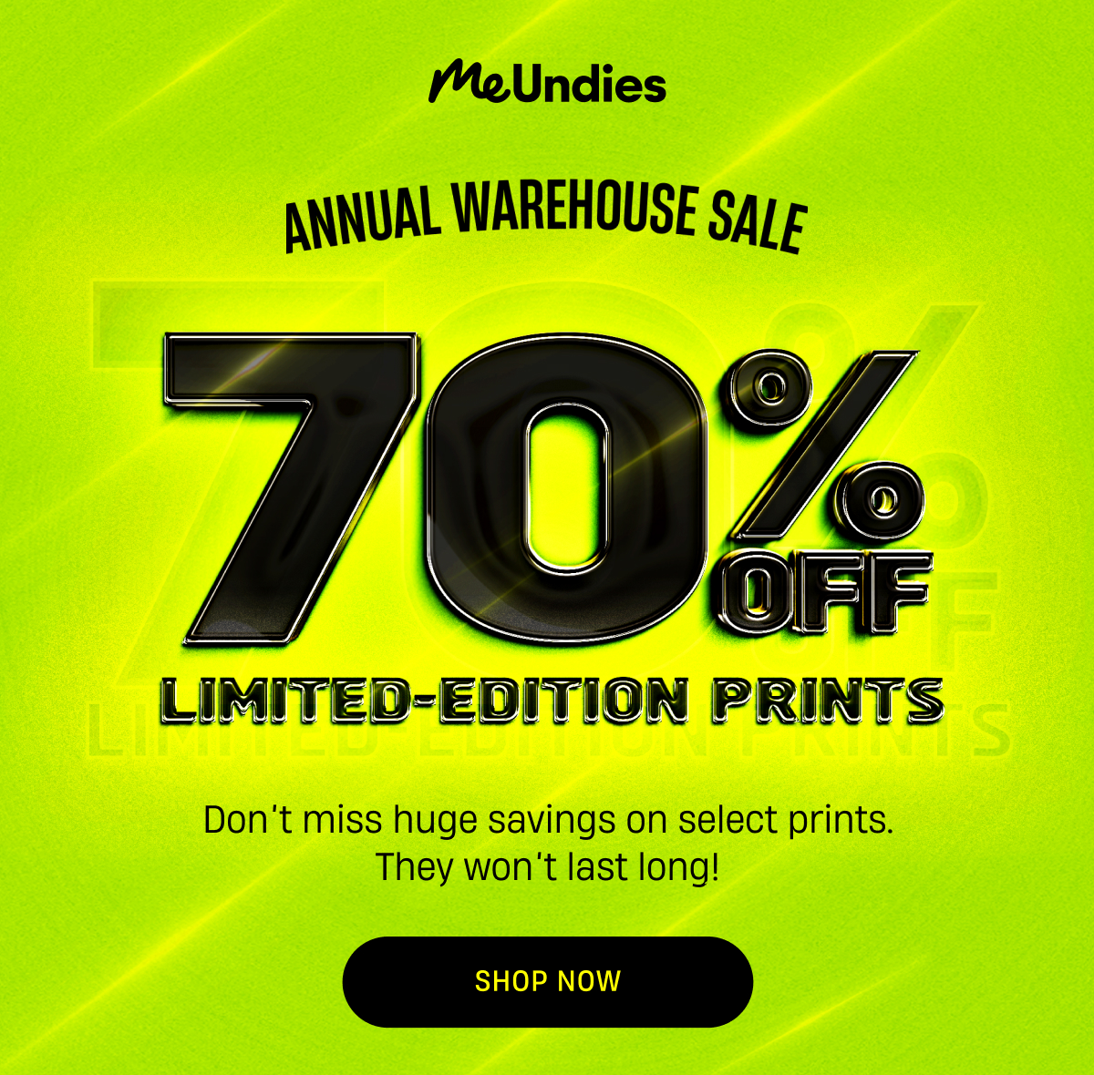 MeUndies | Annual Warehouse Sale | 70% off Limited Edition Prints | Shop Now MeUndies | Annual Warehouse Sale | 70% off Limited Edition Prints | Shop Now