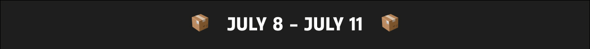 July 8 - July 11