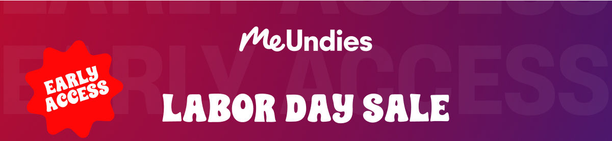 MeUndies Labor Day Sale | Early Access | Labor Day Sale