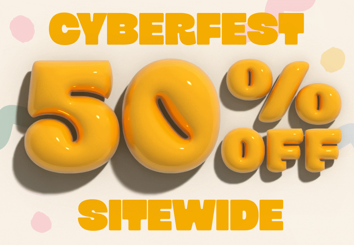 Cyberfest 50% off Sitewide Cyberfest 50% off Sitewide