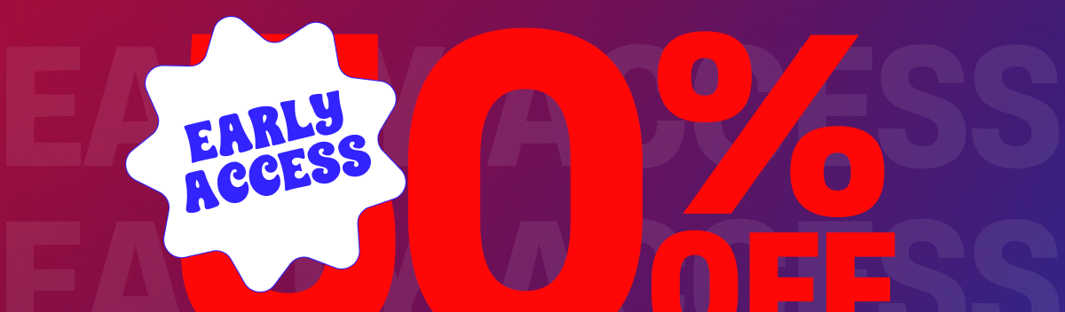 Early Access | ?0 & Off Sitewide Early Access | ?0 & Off Sitewide