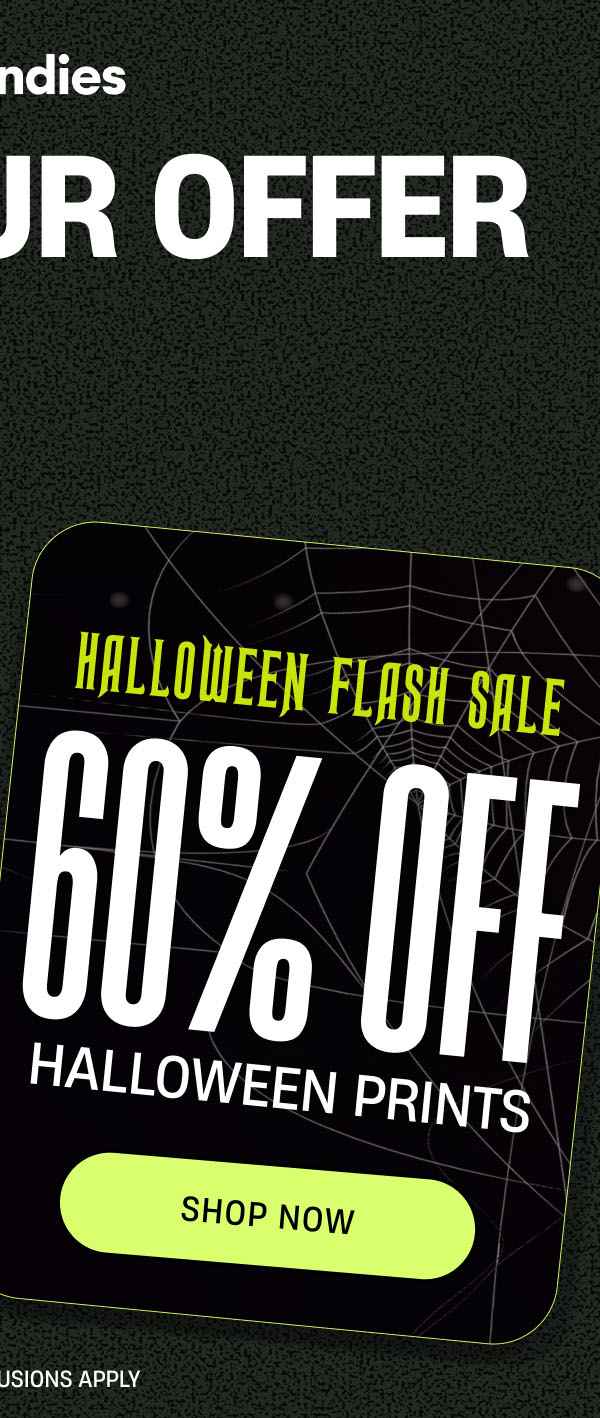 Halloween Flash Sale | 60% Off Halloween Prints Halloween Flash Sale | 60% Off Halloween Prints