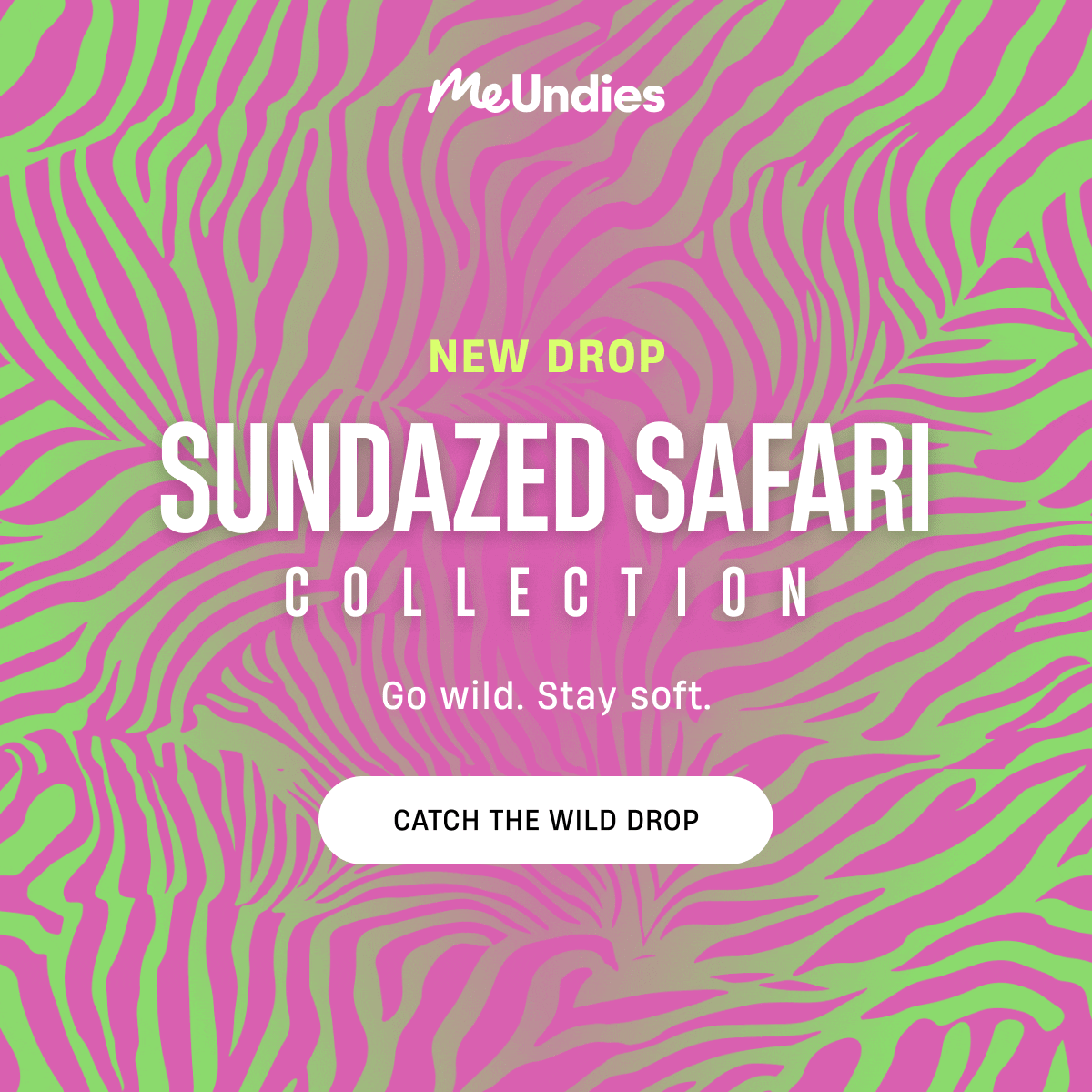 MeUndies | New Drop | Sundazed Safari Collection. | Catch The Wild Drop