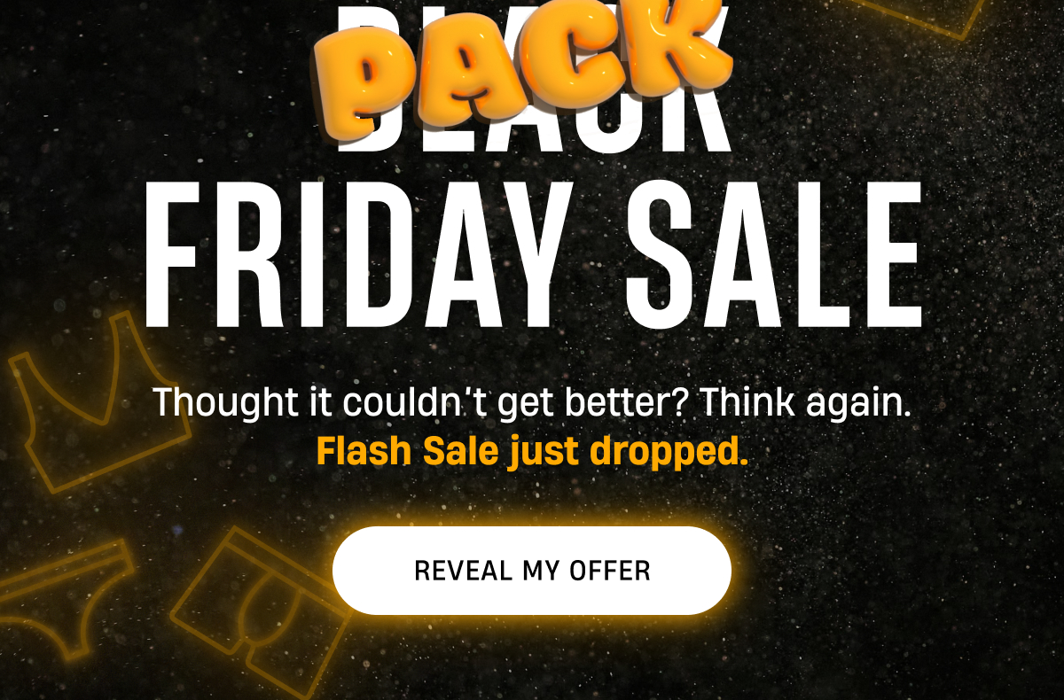Pack Friday Sale | Flash Sale just dropped | Reveal My Offer Pack Friday Sale | Flash Sale just dropped | Reveal My Offer