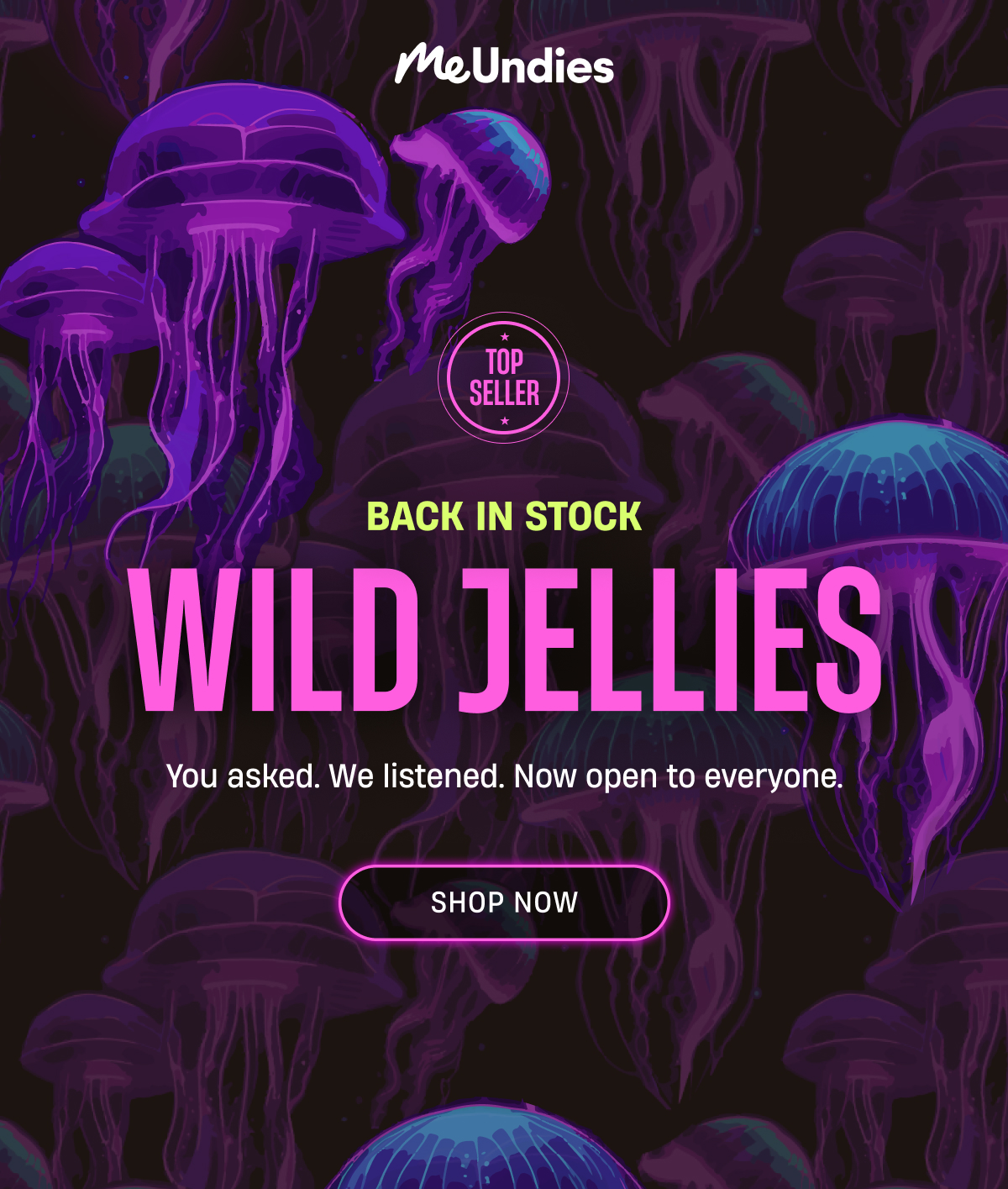 Back In Stock: Wild Jellies | You asked. We listened. Now open to everyone.