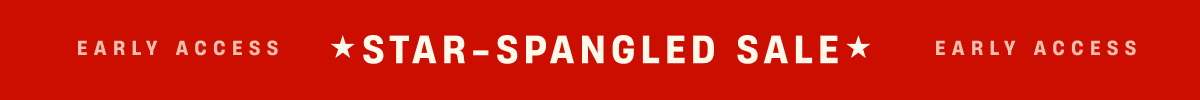 Early Access | Star-Spangled Sale