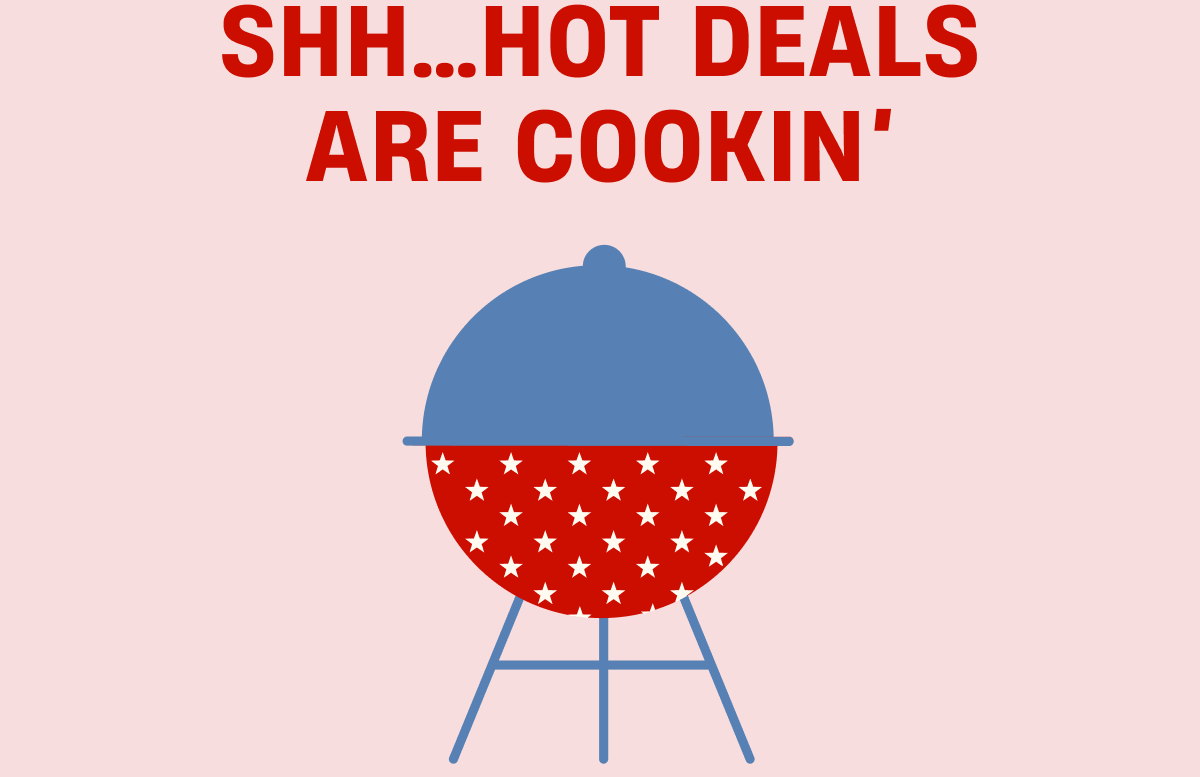 Shh...Hot Deals Are Cookin'