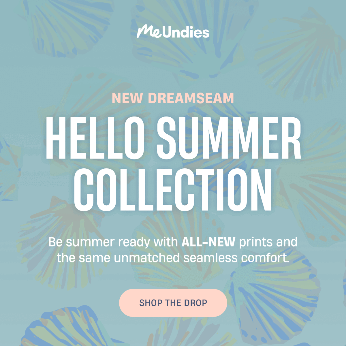 MeUndies | New Dreamseam | Hello Sunshine Collection | Be summer ready with ALL-NEW prints and the same unmatched seamless comfort. | Shop The Drop