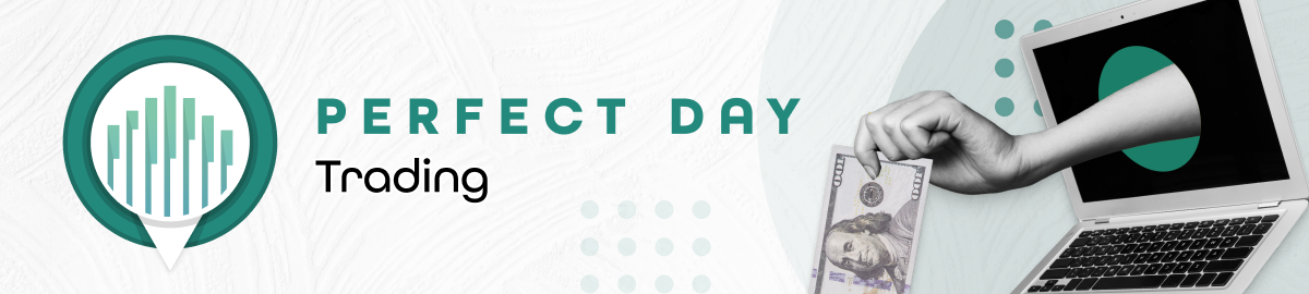 Perfect Day Trading