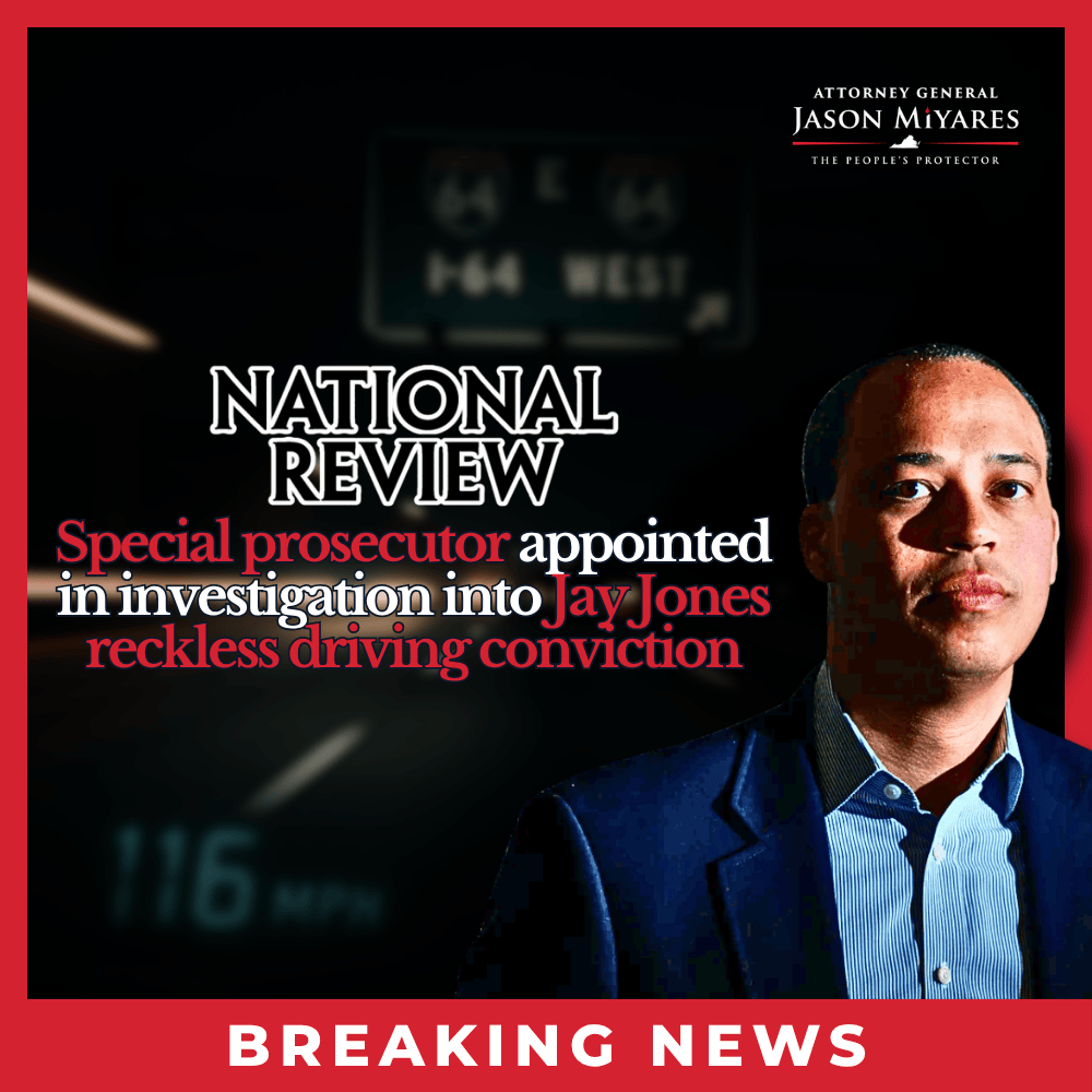 National Review: Special prosecutor appointed in investigation into Jay Jones reckless driving conviction