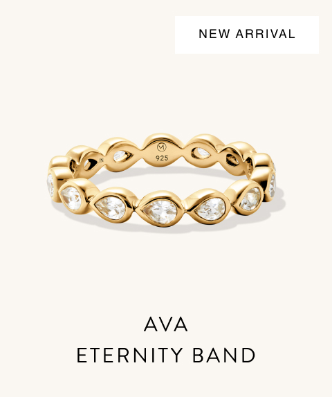New Arrival. Ava Eternity Band.